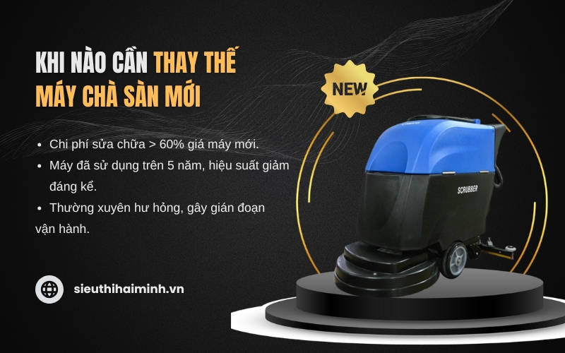 Khi nào cần thay thế máy chà sàn mới