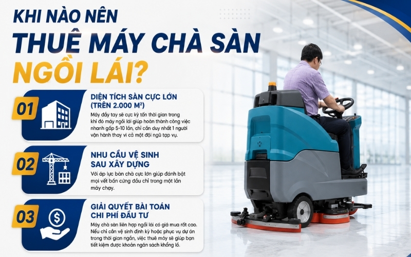 Khi nào nên thuê máy chà sàn ngồi lái