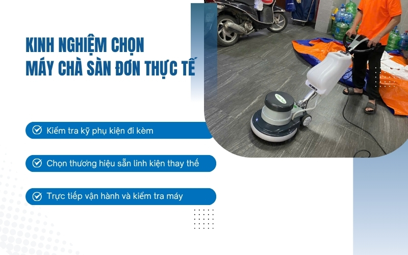 Kinh nghiệm chọn máy chà sàn đơn thực tế