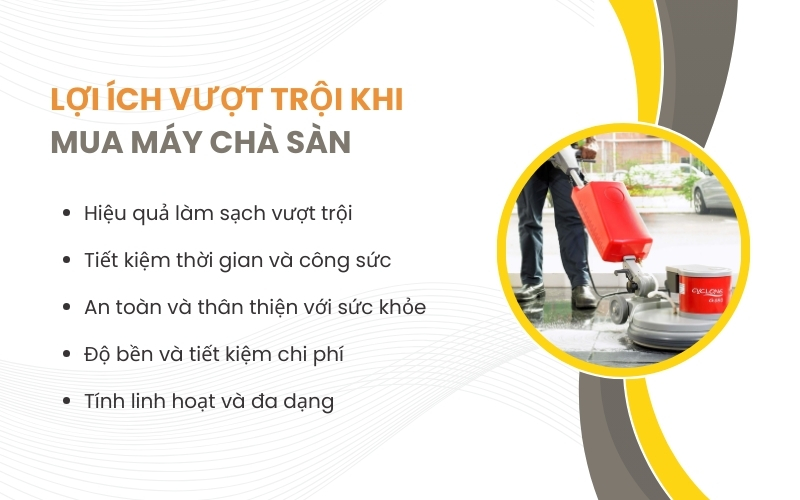 Lợi ích vượt trội khi mua máy chà sàn