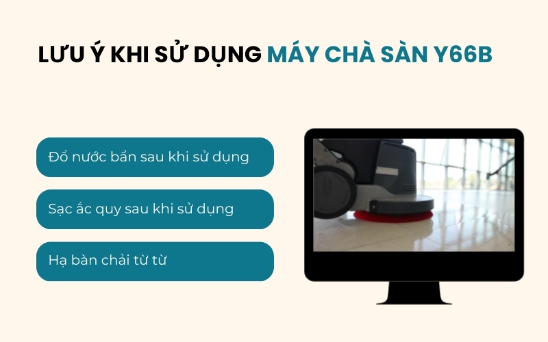 Lưu ý khi sử dụng máy chà sàn Y66B