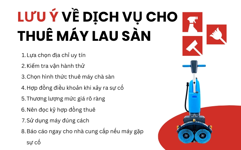Lưu ý về dịch vụ cho thuê máy lau sàn