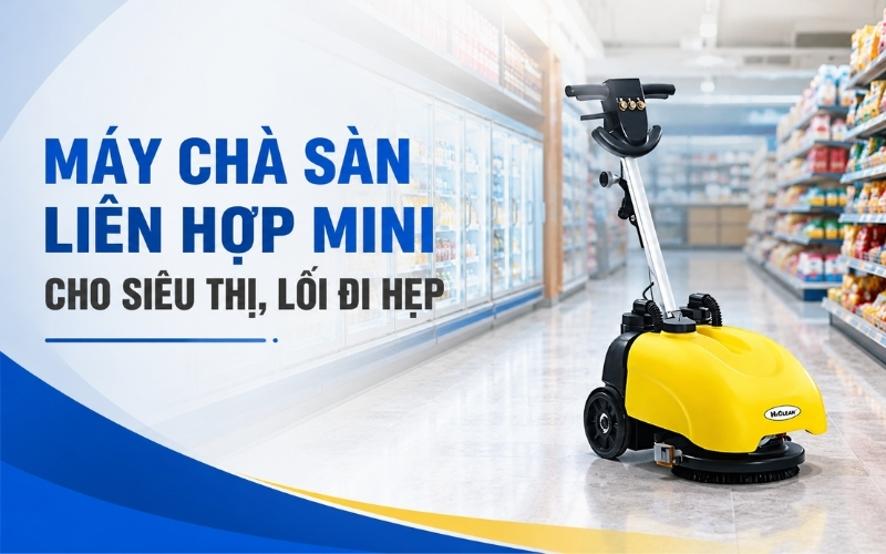 Máy Chà Sàn Liên Hợp Mini Cho Siêu Thị, Lối Đi Hẹp