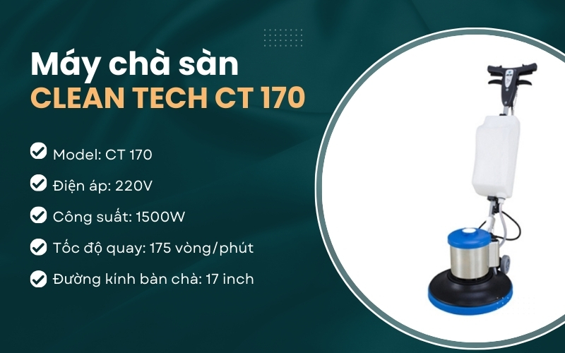 Máy chà sàn CLEAN TECH CT 170