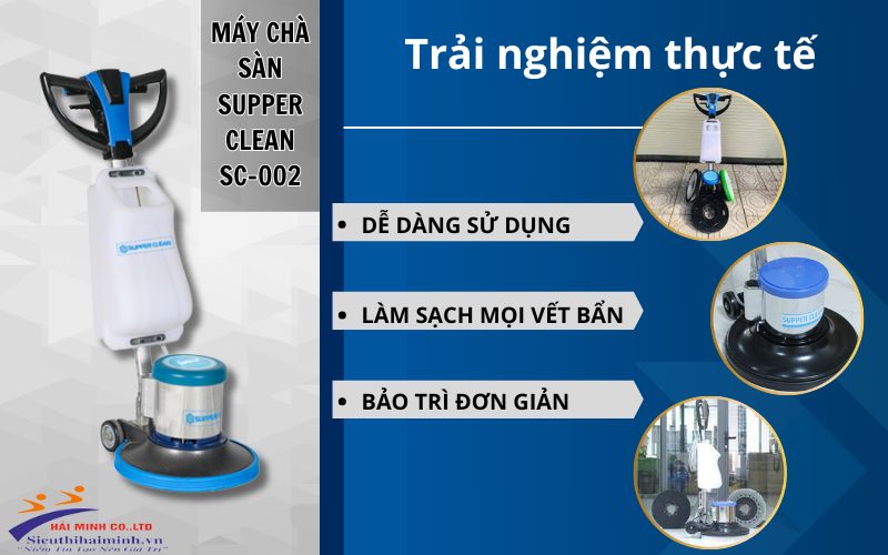 Trải nghiệm thực tế máy chà sàn Supper Clean SC-002
