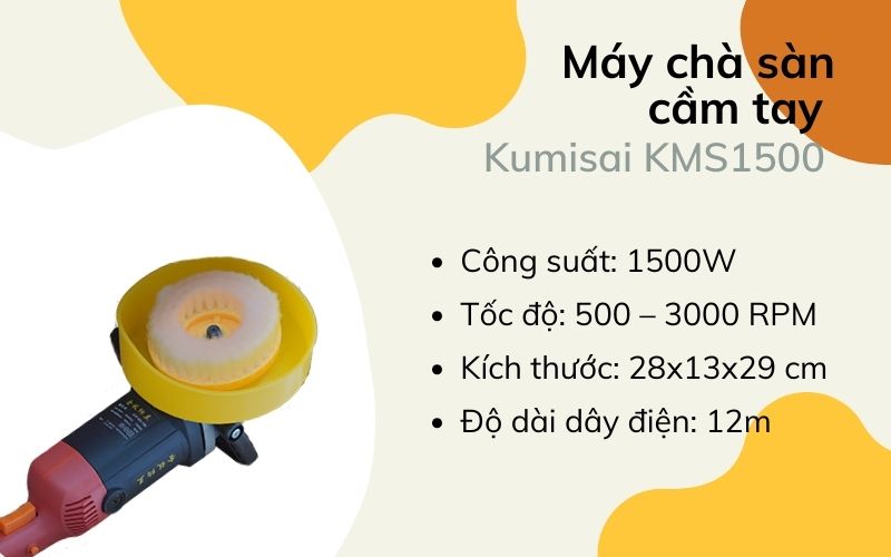 Máy chà sàn cầm tay Kumisai KMS1500