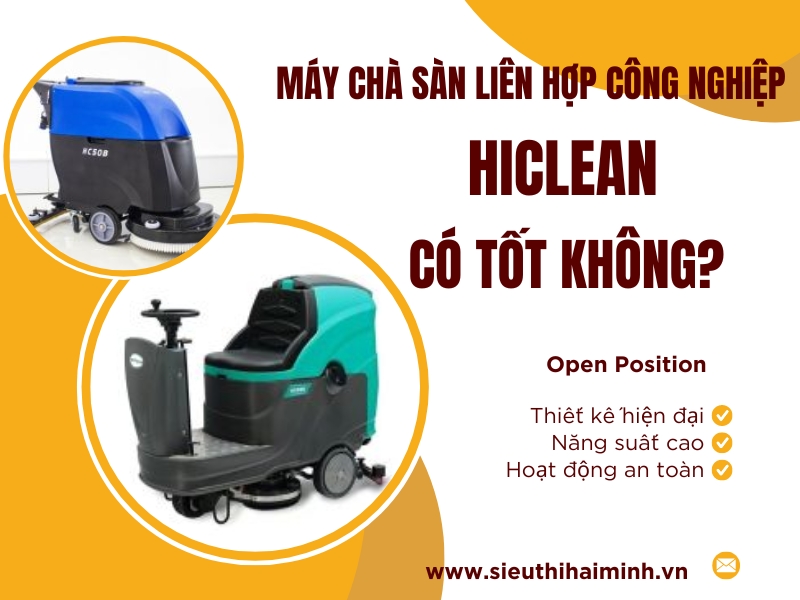 May-cha-san-cong-nghiep-Hiclean-co-tot-khong