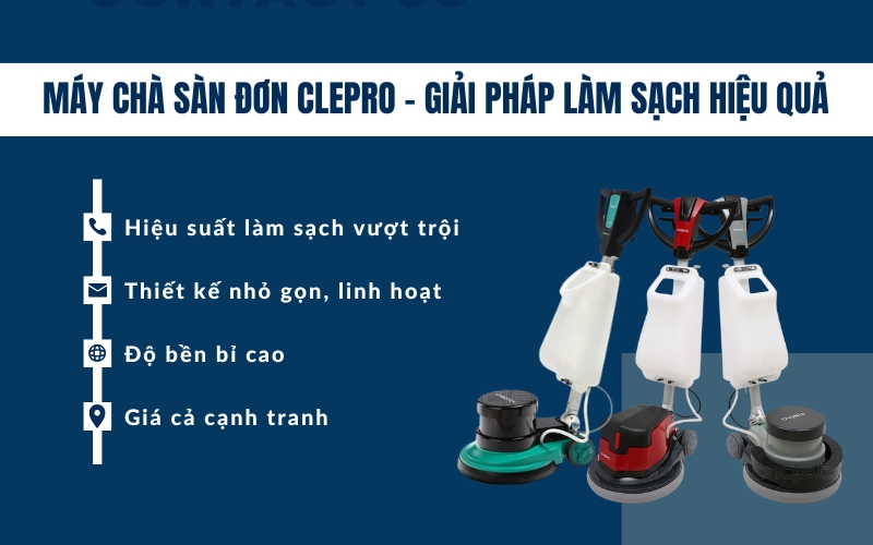 Máy chà sàn đơn Clepro - Giải pháp làm sạch hiệu quả