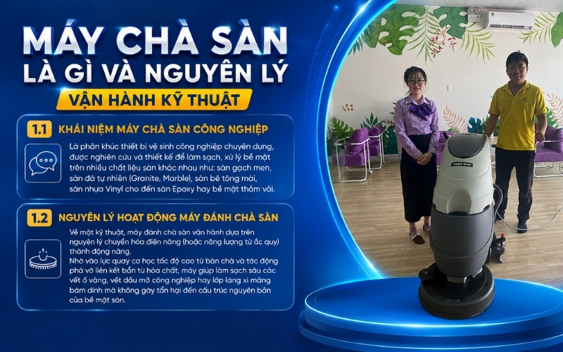 Máy chà sàn là gì và nguyên lý vận hành kỹ thuật