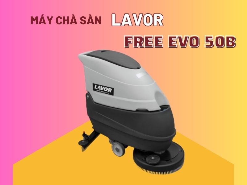 Máy chà sàn liên hợp LAVOR FREE EVO 50B