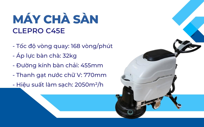 Máy chà sàn liên hợp CLEPRO C45E