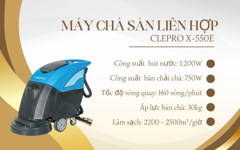 Máy chà sàn liên hợp CLEPRO X-550E