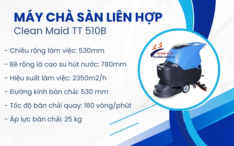 Máy chà sàn liên hợp Clean Maid TT 510B
