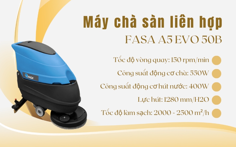 Máy chà sàn liên hợp FASA A5 EVO 50B
