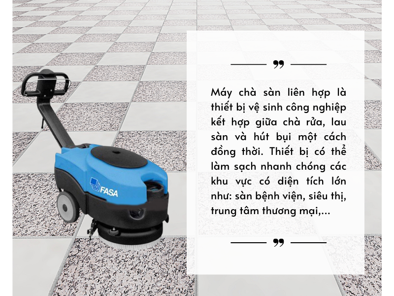 Máy chà sàn liên hợp là gì