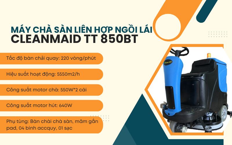 Máy chà sàn liên hợp ngồi lái CleanMaid TT 850BT
