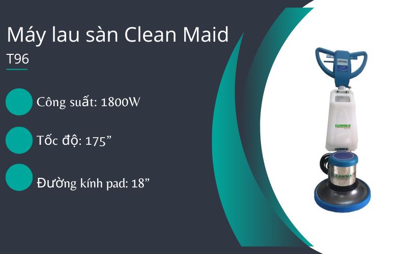 Máy lau sàn công nghiệp Clean Maid T96