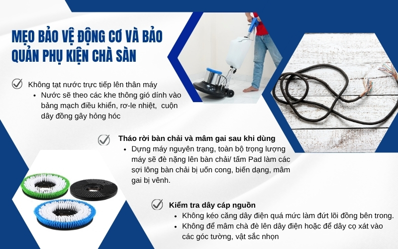 Mẹo bảo vệ động cơ và bảo quản phụ kiện chà sàn
