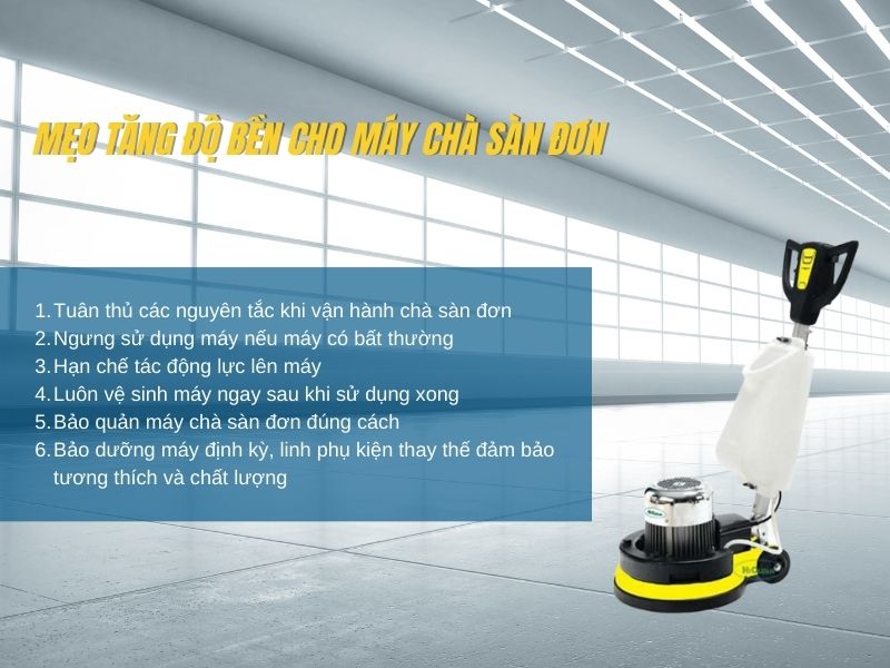 Mẹo tăng độ bền cho máy chà sàn đơn
