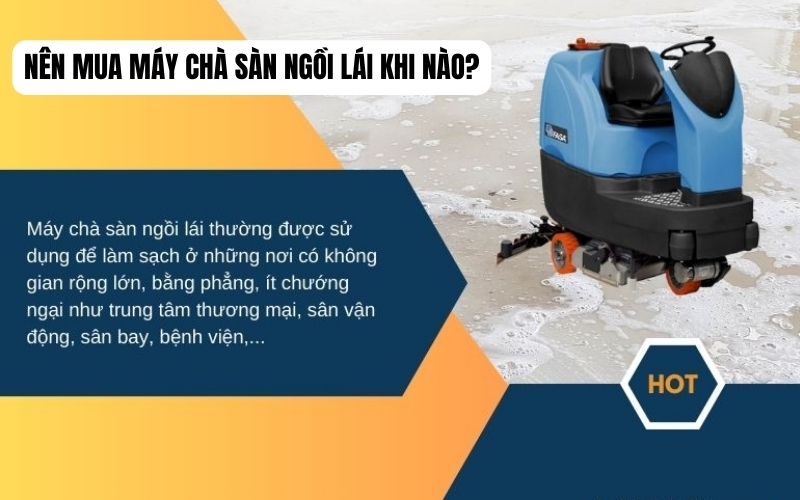 Nên mua máy chà sàn ngồi lái khi nào?