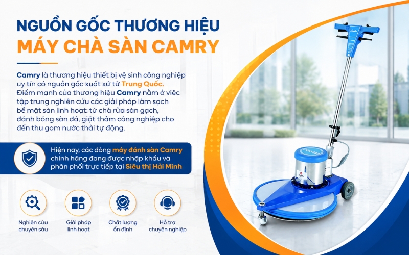 Nguồn gốc thương hiệu máy chà sàn Camry