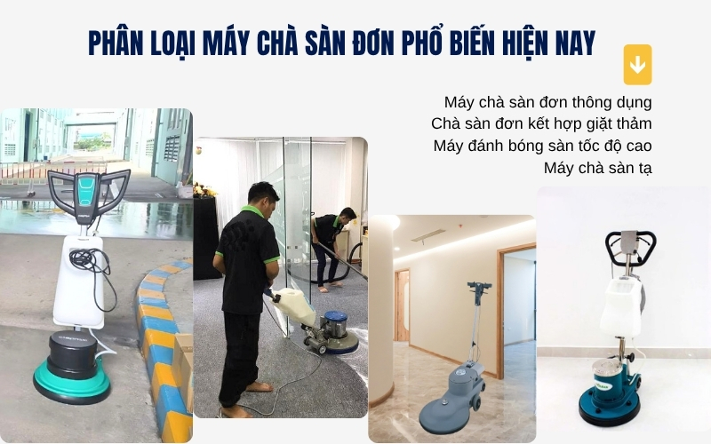 Phân loại máy chà sàn đơn phổ biến hiện nay