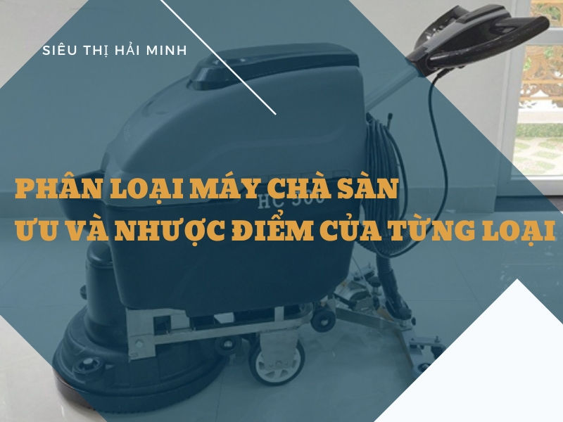 Phan-loai-may-cha-san-uu-va-nhuoc-diem-cua-tung-loai