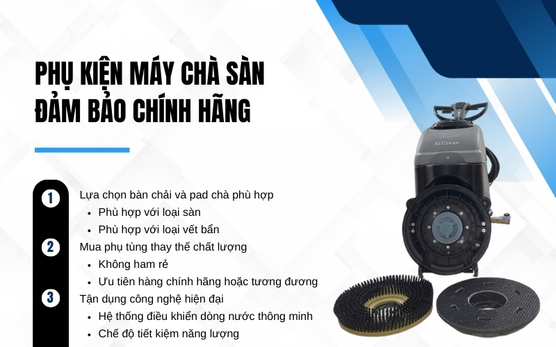 Phụ kiện máy chà sàn đảm bảo chính hãng