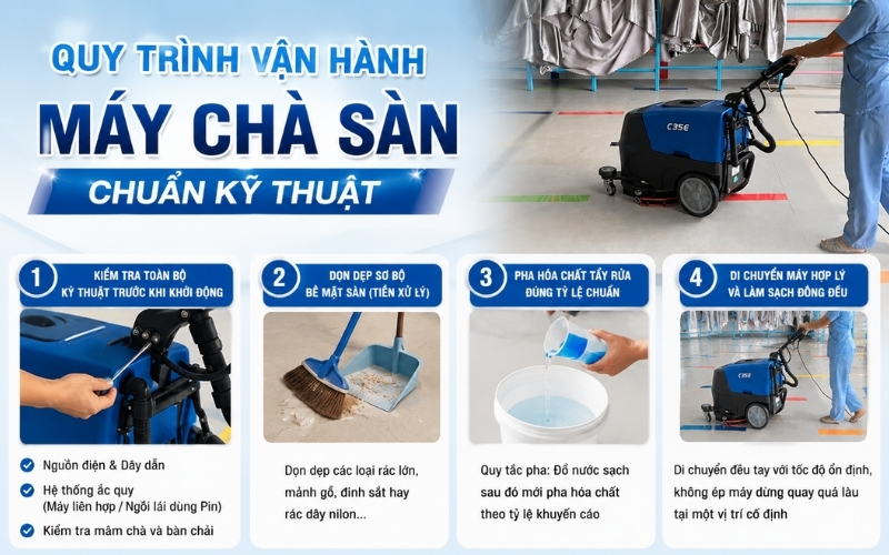 Quy trình vận hành máy chà sàn chuẩn kỹ thuật