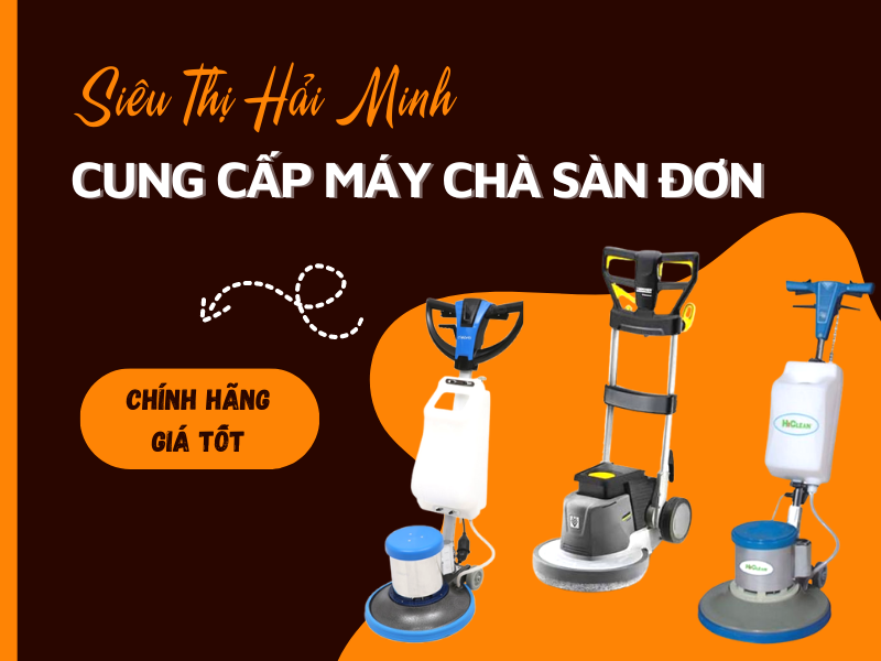 Siêu thị Hải Minh cung cấp máy lau sàn đơn chính hãng giá cực tốt