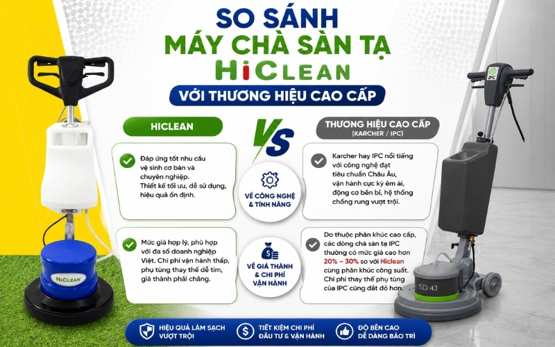 So sánh máy chà sàn tạ hiclean