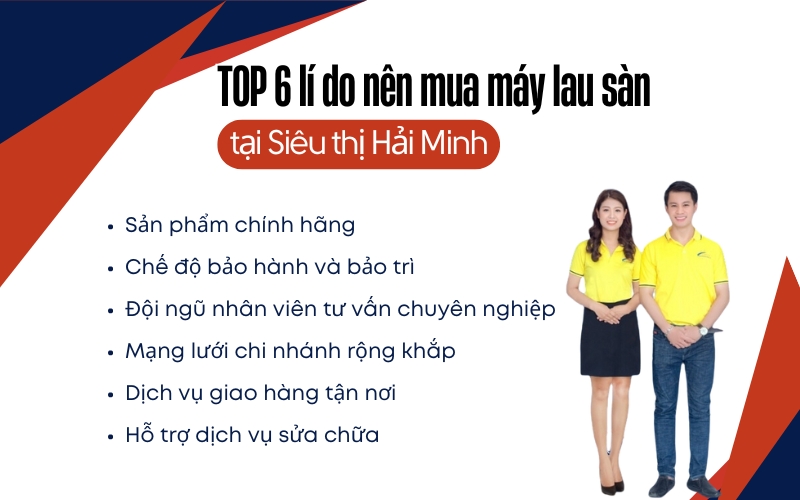 TOP 6 lí do nên mua máy lau sàn tại Siêu thị Hải Minh
