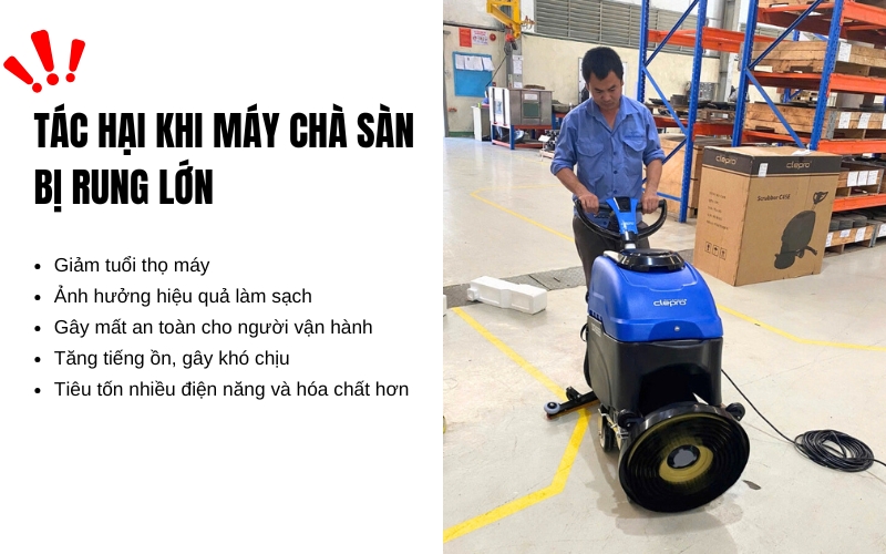 Tác hại khi máy chà sàn bị rung lớn