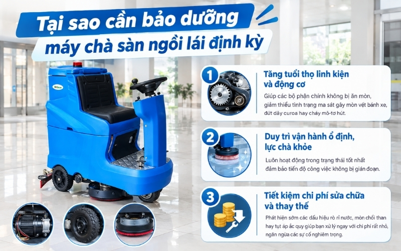 Tại sao cần bảo dưỡng máy chà sàn ngồi lái định kỳ