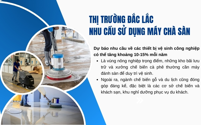 Thị trường Đắc Lắc – nhu cầu sử dụng máy chà sàn
