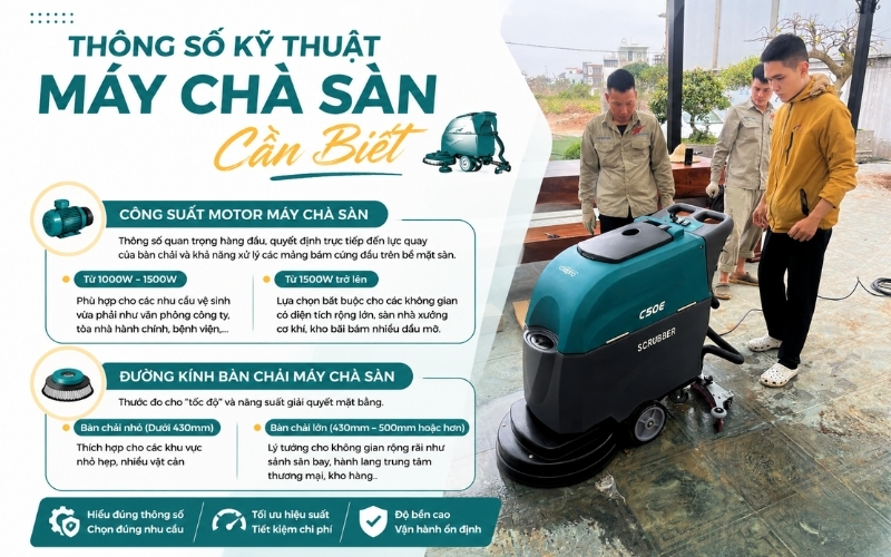 Thông số kỹ thuật Máy Chà Sàn Cần Biết