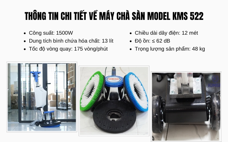 Thông tin chi tiết về máy chà sàn model Kms 522