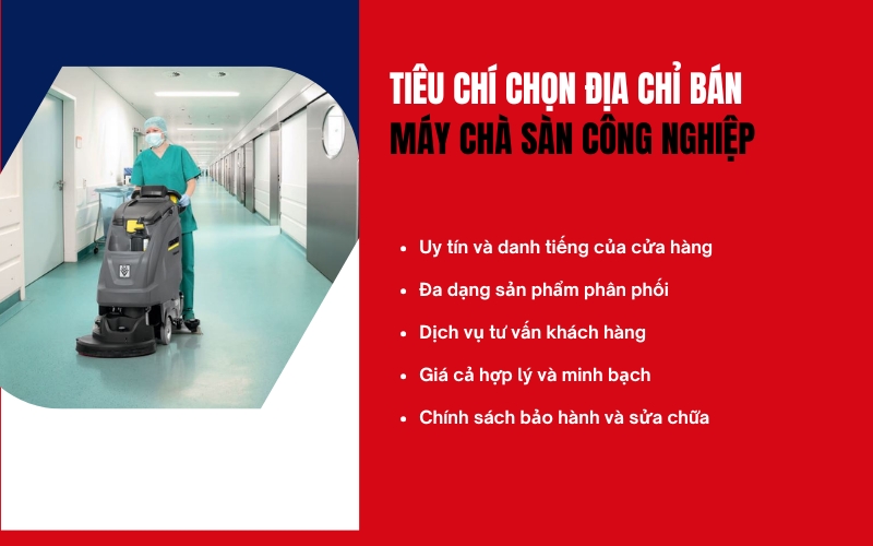 Tiêu chí chọn địa chỉ bán máy chà sàn công nghiệp