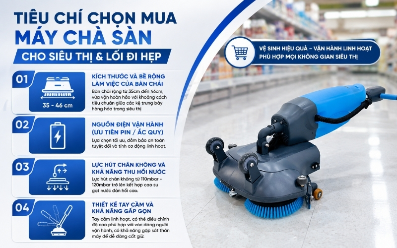 Tiêu chí chọn mua máy chà sàn cho siêu thị & lối đi hẹp