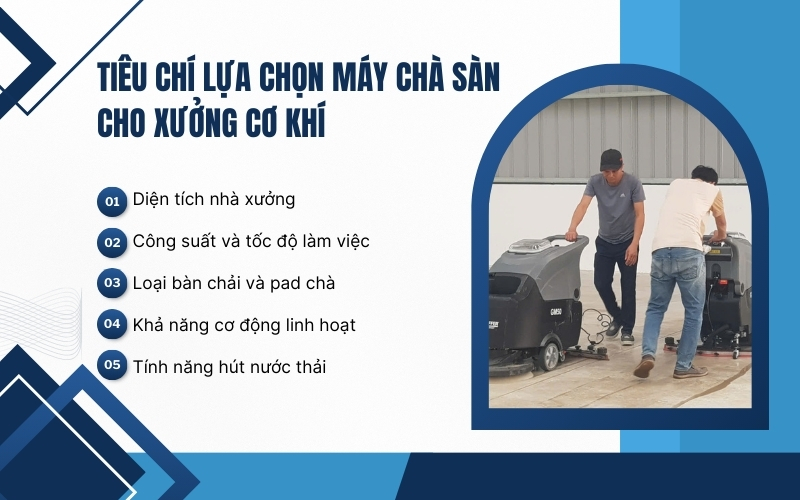 Tiêu chí lựa chọn máy chà sàn cho xưởng cơ khí
