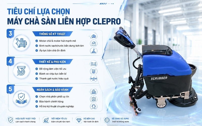 Tiêu chí lựa chọn máy chà sàn liên hợp Clepro