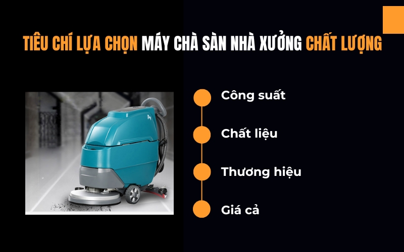 Tiêu chí lựa chọn máy chà sàn nhà xưởng chất lượng