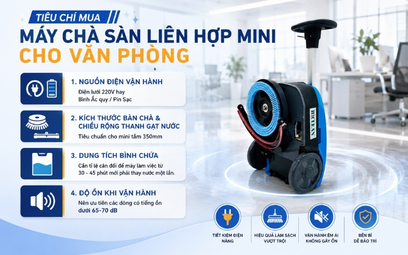 Tiêu chí mua máy chà sàn liên hợp mini cho văn phòng