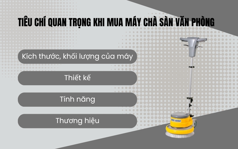 Tiêu chí quan trọng khi mua máy chà sàn văn phòng