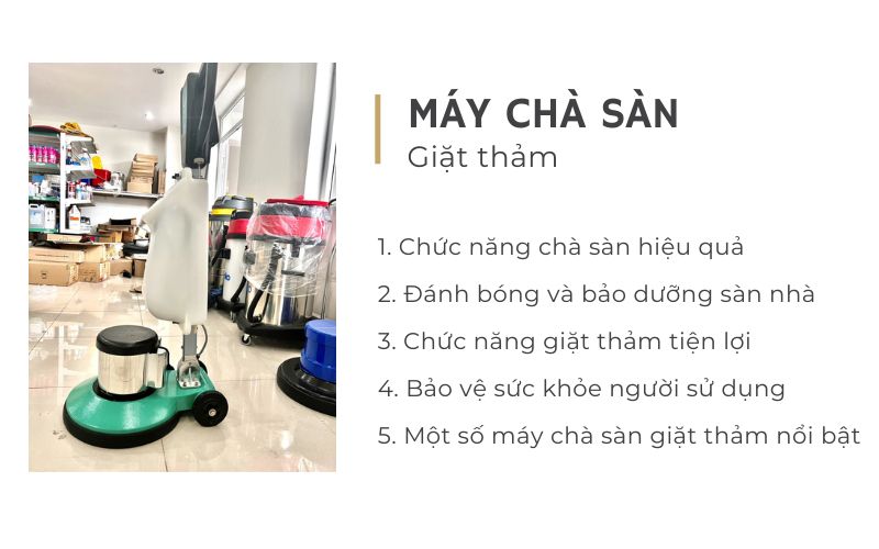 Tính Năng Ưu Việt Của Máy Chà Sàn Giặt Thảm