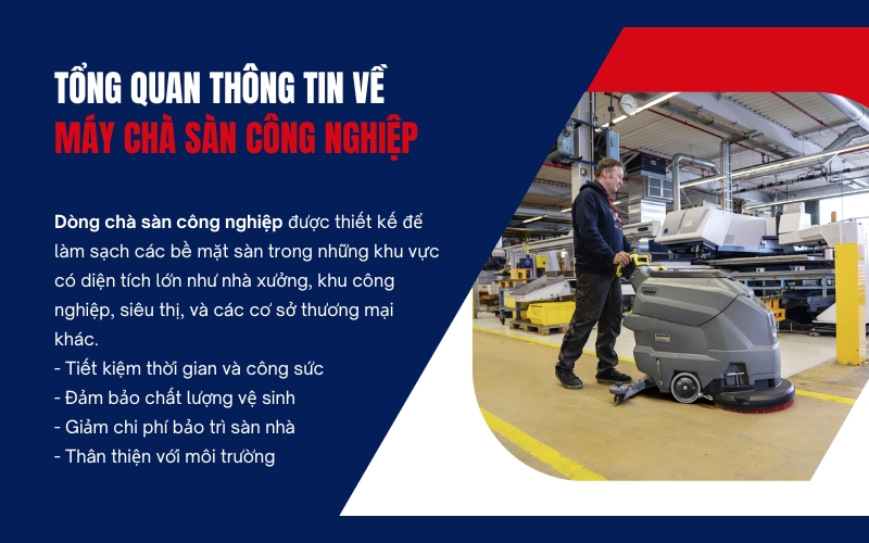 Tổng quan thông tin về máy chà sàn công nghiệp