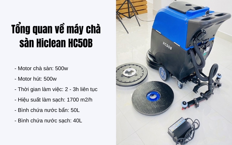 Tổng quan về máy chà sàn Hiclean HC50B
