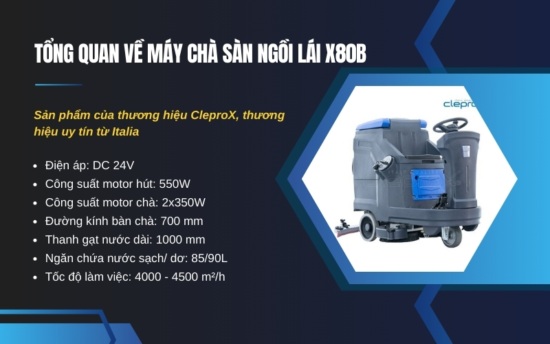 Tổng quan về máy chà sàn ngồi lái X80B