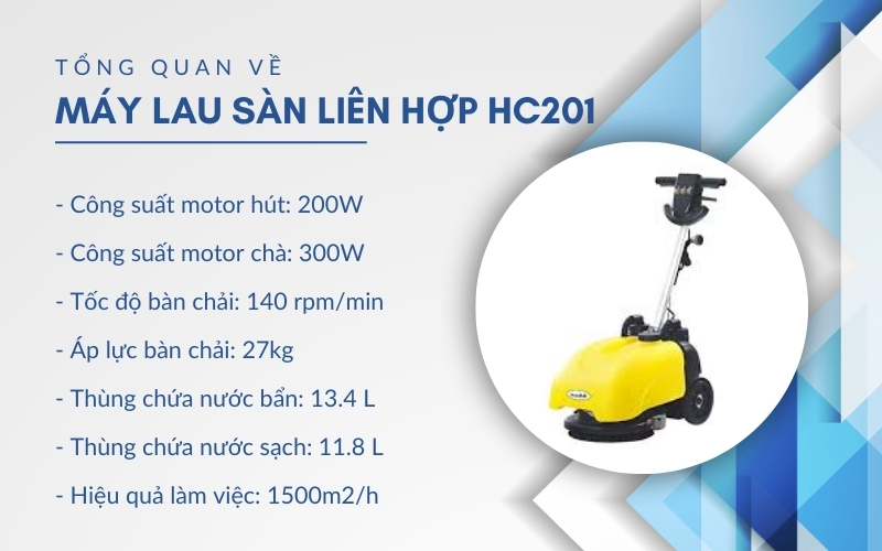Tổng quan về máy lau sàn liên hợp HC201