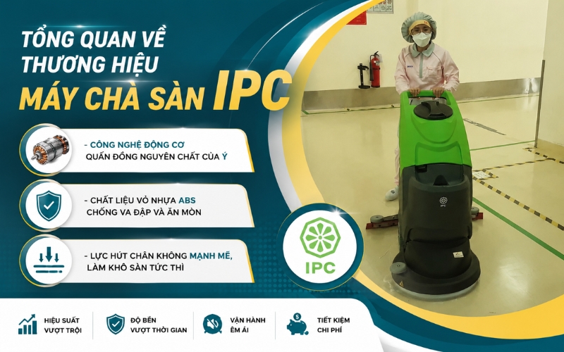 Tổng quan về thương hiệu máy chà sàn IPC